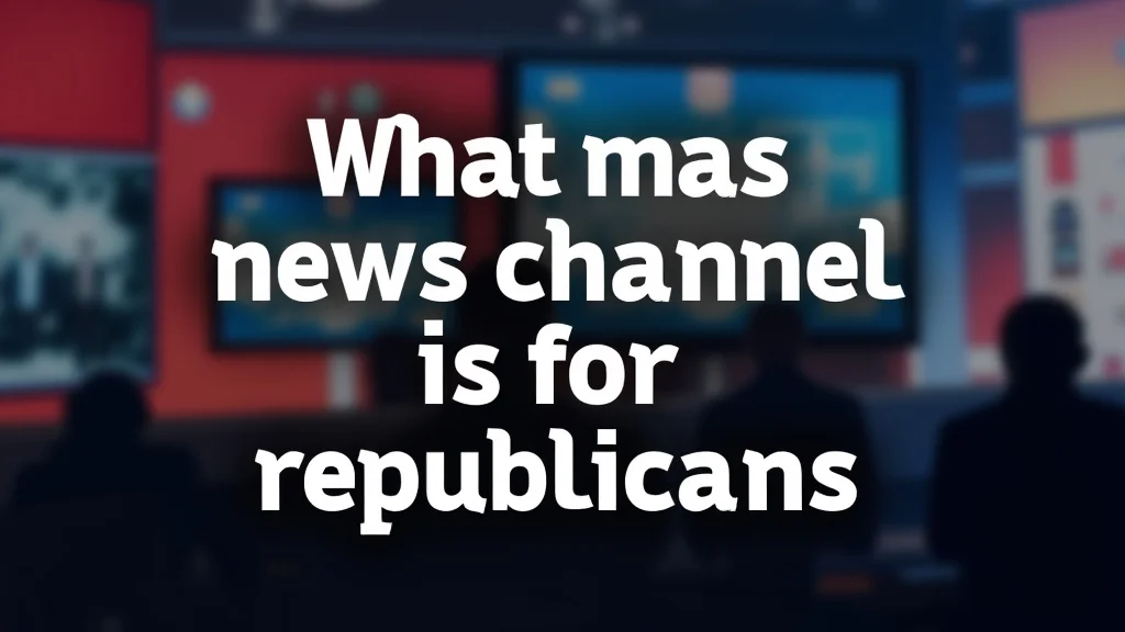 What News Channel Is For Republicans